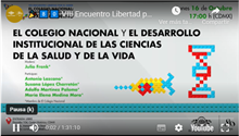 El Colegio Nacional y el Desarrollo Institucional de las Ciencias de la Salud y de la Vida