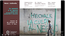 Mesa redonda La escuela y el barrio Perspectivas antropológicas sobre desigualdad y educación