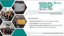 Décimo primer encuentro de estudiantes destacados en el área de Tecnologías de la Información (TOPTAMAULIPAS 2023)
