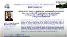 Generación de un prototipo de hueso ectópico híbrido con impresión 3D: Integración de tecnologías emergentes en la ingeniería de tejidos y órganos artificiales 