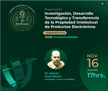 INVESTIGACIÓN, DESARROLLO TECNOLÓGICO Y TRANSFERENCIA DE LA PROPIEDAD INTELECTUAL DE PRODUCTOS ELECTRONICOS