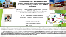 Modelación y Estudio Sistemático de los Sistemas Agrícolas de Producción a través de Modelos de Inteligencia Artificial y su Tecnificación a partir del Internet de las Cosas