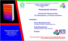 Presentación del Libro: Dimensión Desconocida: El hiperespacio y la física moderna