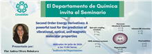 Second Order Energy Derivatives: A powefful tool for the prediction of vibrational, Optical, and magnetic molecular properties