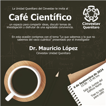 Café Científico “Lo que sabemos y lo que no sabemos del vacío cuántico”