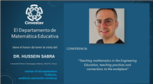 Conferencia “Teaching mathematics in the Engineering Education, teaching practices and connections to the workplace”