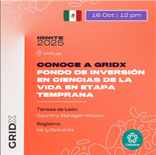 Seminario Conoce a Gridx Fondo de Inversión en Ciencias de la Vida en Etapa Temprana