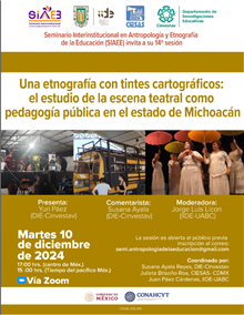Seminario Una etnografía con tintes cartográficos: El estudio de la escena teatral como pedagogía pública en el estado de Michoacán