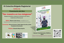 Presentación del Libro “Ser maestro en los márgenes”