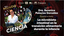 La microbiota intestinal en la transición alimentaria durante la infancia