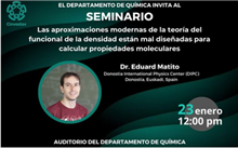 Seminario Las aproximaciones modernas de la teoría del funcional de la densidad están mal diseñadas para calcular propiedades moleculares