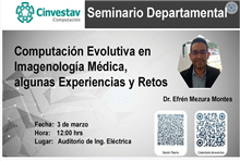 Seminario Computación Evolutiva en Imagenología Médica, Algunas Experiencias y Retos