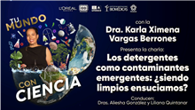 Charla: Los detergentes como contaminantes emergentes: ¿siendo limpios ensuciamos?