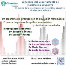 Seminario Un programa de investigación en educación matemática: El caso de las pruebas de significación estadística y distribuciones muestrales