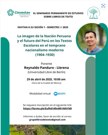 Seminario La imagen de la Nación Peruana y el futuro del Perú en los  Textos Escolares en el temprano nacionalismo moderno (1904-1930)