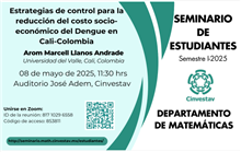 Seminario Estrategias de control para la reducción del costo socio-económico del Dengue en Cali-Colombia
