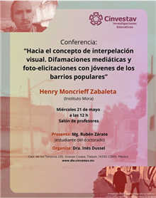 Conferencia: “Hacia el concepto de interpelación visual. Difamaciones mediáticas y foto-elicitaciones con jóvenes de los barrios populares”