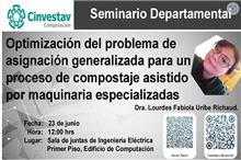 Seminario Optimización del problema de asignación generalizada para un proceso de compostaje asistido por maquinaria especializadas