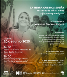 Homenaje a Valentina Glockner Fagetti “La tierra que nos sueña. Historias de niñas, niños y jóvenes que migran”