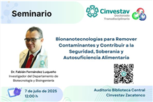Seminario Bionanotecnologías para Remover Contaminantes y Contribuir a la Seguridad, Soberanía y Autosuficiencia Alimentaria