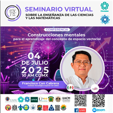 Conferencia Construcciones mentales para el aprendizaje del concepto de espacio vectorial