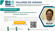Taller de Verano Aspectos prácticos en el uso de las bases de datos en educación matemática
