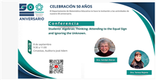 Conferencia  Students algebraic thinking: attending to the equal sign and ignoring the unknown