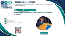 Taller 1 Conducting Problem Posing Research: Issues and Practices. (Sesión 1)