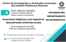 Coloquio Ecuaciones elípticas y sus espectros: descubriendo simetrías oculta