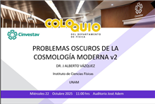Coloquio Problemas oscuros de la cosmología moderna v2